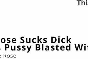 Cute Minnie rose gets her pussy filled with cum after sucking dick